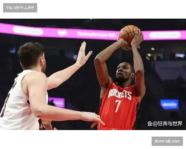 申京内线策应助力火箭进攻 其与杜兰特配合渐成威胁 申京内线策应助力火箭进攻 其与杜兰特配合渐成威胁